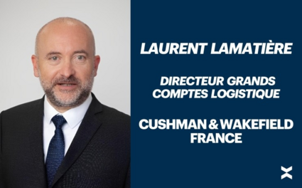 Cushman & Wakefield strengthens logistics real estate advisory with Laurent Lamatière